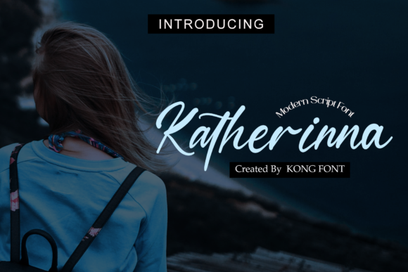 Why Katherinna is the Modern Script Font Your Designs Need